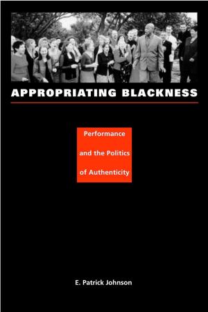 Cover of the book Appropriating Blackness by 