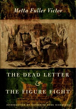 Cover of the book The Dead Letter and The Figure Eight by Edgar Rice Burroughs, Herbert T. Weston