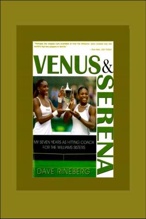Cover of the book Venus and Serena by Dave Rineberg