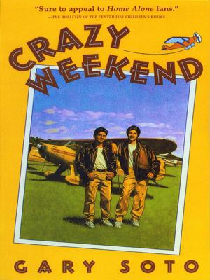 Cover of Crazy Weekend by Gary Soto, Persea