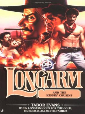 bigCover of the book Longarm 298: Longarm and the Kissin' Cousins by 