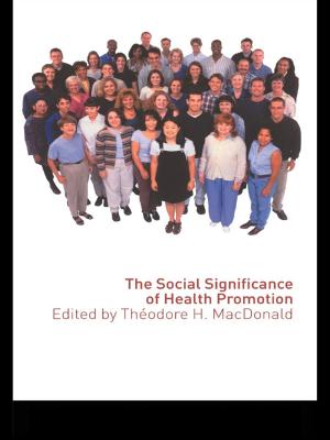 Cover of the book The Social Significance of Health Promotion by G.R. Elton