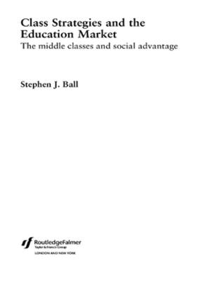 Book cover of Class Strategies and the Education Market