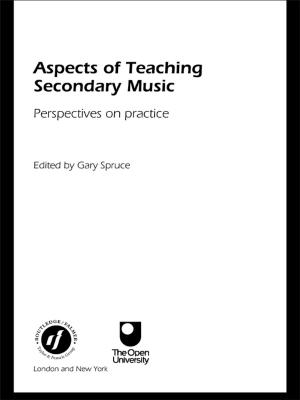 Cover of the book Aspects of Teaching Secondary Music by Mark Edmonds