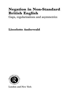 Cover of the book Negation in Non-Standard British English by Armelle Blin-Rolland
