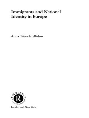 Cover of the book Immigrants and National Identity in Europe by Frank Dandraia