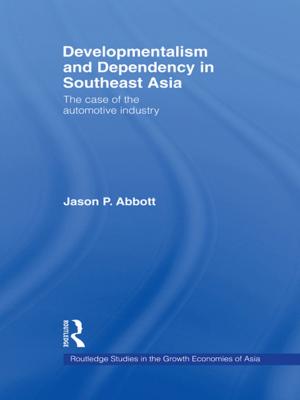 Book cover of Developmentalism and Dependency in Southeast Asia