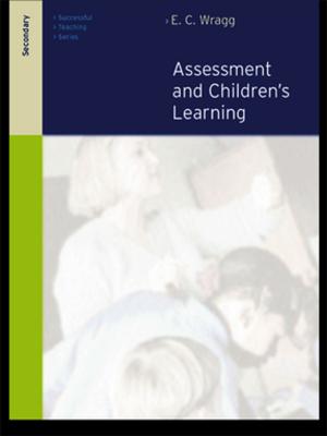 Cover of the book Assessment and Learning in the Secondary School by Wendy Leeds-Hurwitz