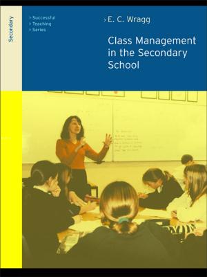 Cover of the book Class Management in the Secondary School by Peter Harvey