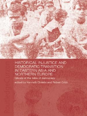 bigCover of the book Historical Injustice and Democratic Transition in Eastern Asia and Northern Europe by 