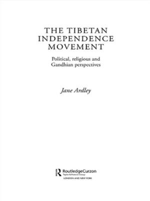 Cover of the book The Tibetan Independence Movement by Subarno Chattarji
