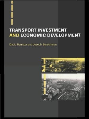 Cover of the book Transport Investment and Economic Development by 