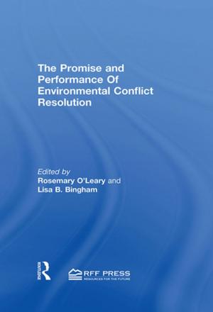 Cover of the book Promise and Performance Of Environmental Conflict Resolution by Wendy Sinclair-Brull