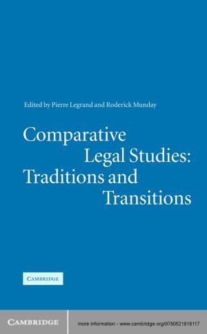 Cover of the book Comparative Legal Studies: Traditions and Transitions by Jonathan Conant