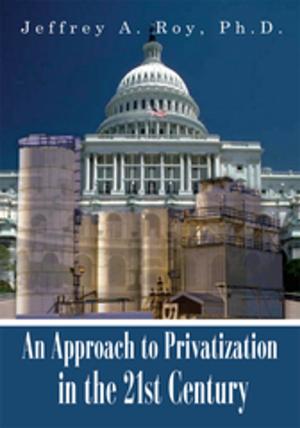 Cover of the book An Approach to Privatization in the 21St Century by Haruko Sasaki