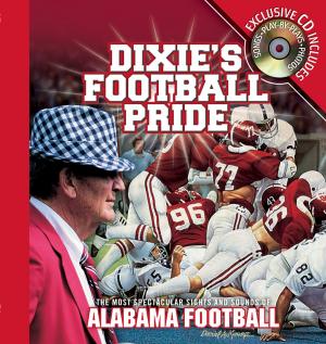 Cover of the book Dixie's Football Pride by Dewey Bertolini, Rebecca Bertolini