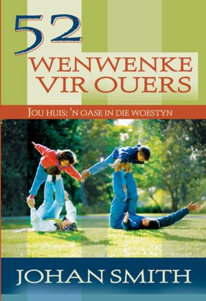 Cover of the book 52 wenwenke vir ouers (eBoek) by Nina Smit