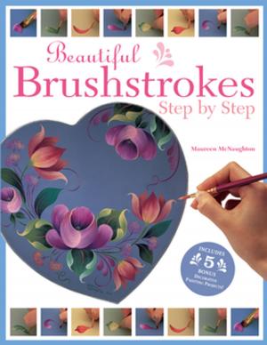 Cover of the book Beautiful Brushstrokes Step by Step by Melanie McNeice