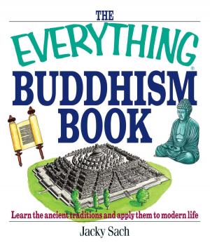 Cover of the book The Everything Buddhism Book by Gerald A Michaelson, Steven W Michaelson, Sun-tzu