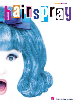 Cover of the book Hairspray (Songbook) by Hal Leonard Corp.