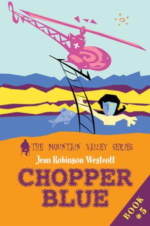 Cover of the book Chopper Blue by James A. Hall III