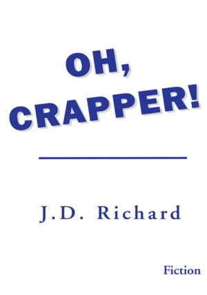 Cover of the book Oh, Crapper! by Jan Auggi Jones