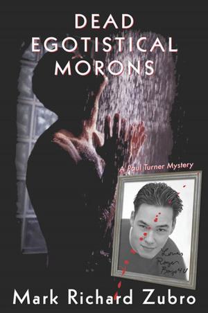 Cover of the book Dead Egotistical Morons by Steven Babitsky, James J. Mangraviti Jr.