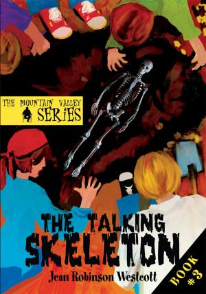 Cover of the book The Talking Skeleton by Jasmine Carrietté