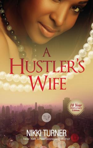 Cover of the book A Hustler's Wife by Kate Condon