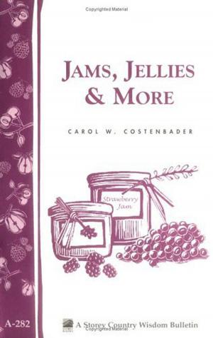 Cover of the book Jams, Jellies & More by Arden Moore