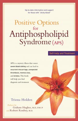 Cover of the book Positive Options for Antiphospholipid Syndrome (APS) by David P. Billington