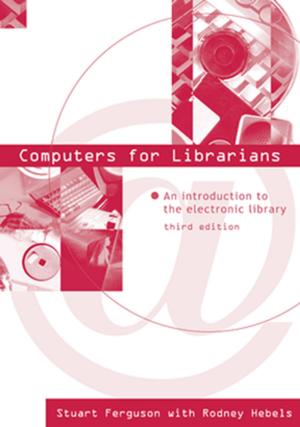 Cover of the book Computers for Librarians by Singiresu S. Rao, Ph.D., Case Western Reserve University, Cleveland, OH
