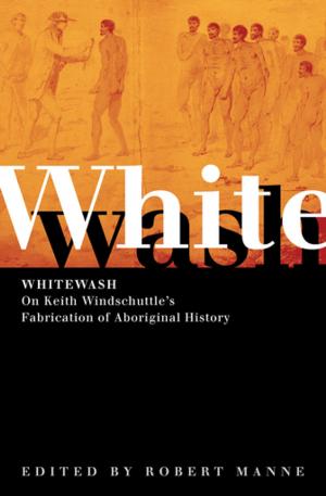Cover of the book Whitewash by John Hirst