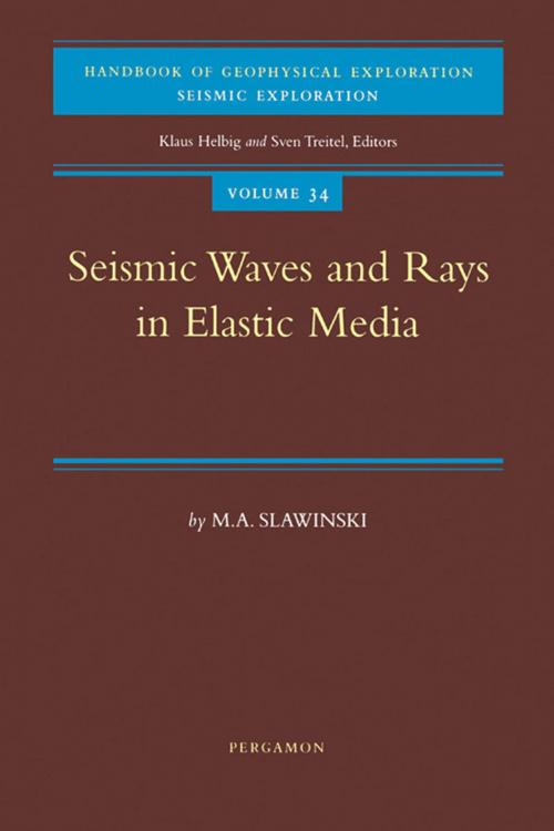 Cover of the book Seismic Waves and Rays in Elastic Media by M.A. Slawinski, Elsevier Science