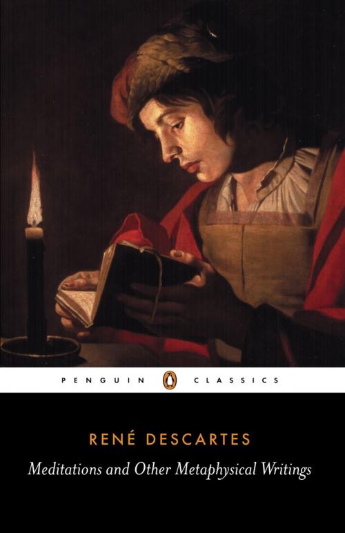 Cover of the book Meditations and Other Metaphysical Writings by René Descartes, Penguin Books Ltd
