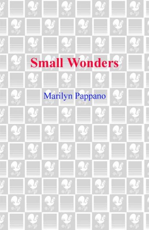 Cover of the book Small Wonders by Marilyn Pappano, Random House Publishing Group
