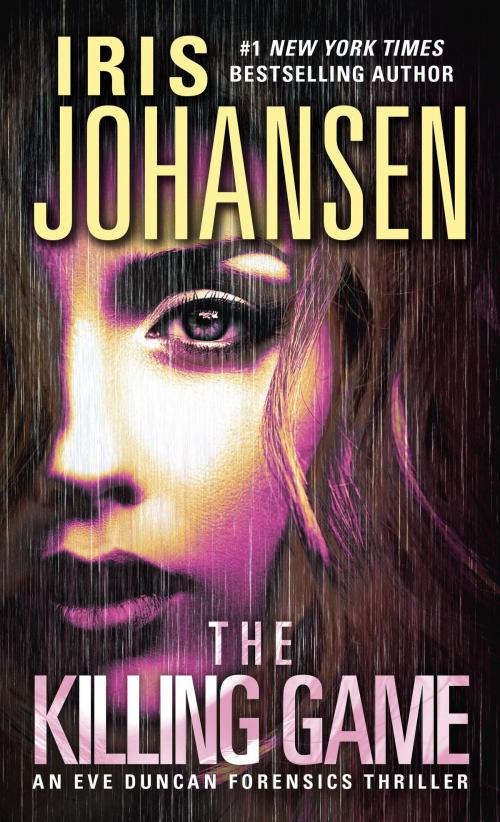 Cover of the book The Killing Game by Iris Johansen, Random House Publishing Group