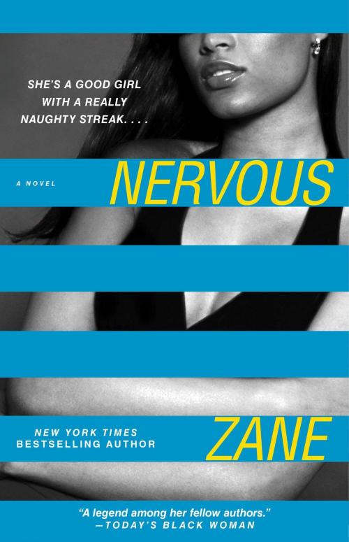 Cover of the book Nervous by Zane, Atria Books