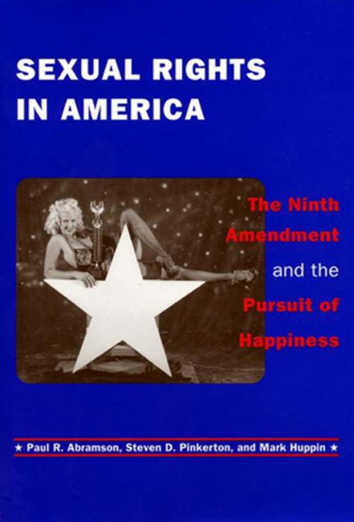 Cover of the book Sexual Rights in America by Paul R. Abramson, Steven D. Pinkerton, Mark Huppin, NYU Press