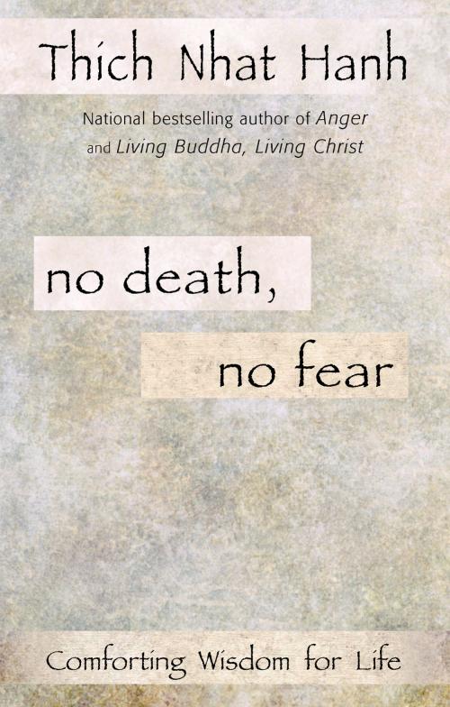Cover of the book No Death, No Fear by Thich Nhat Hanh, Penguin Publishing Group