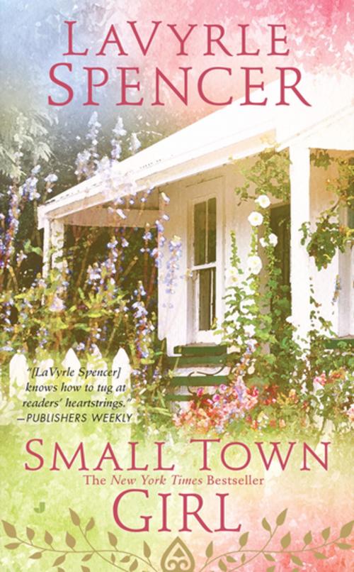 Cover of the book Small Town Girl by Lavyrle Spencer, Penguin Publishing Group