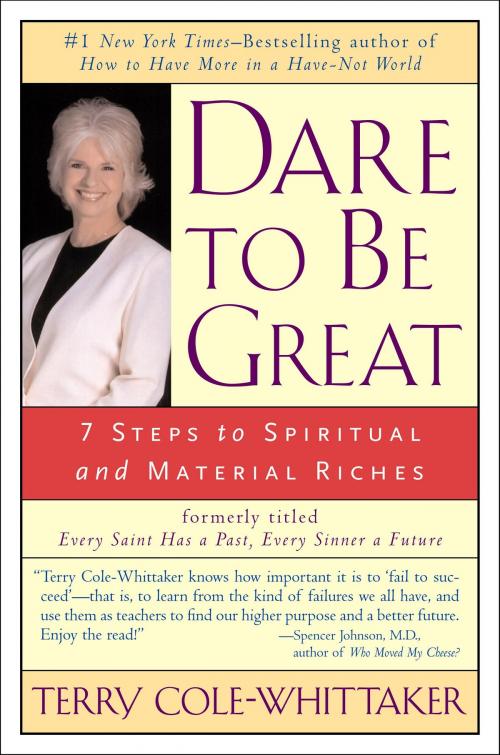Cover of the book Dare to Be Great! by Terry Cole-Whittaker, Penguin Publishing Group