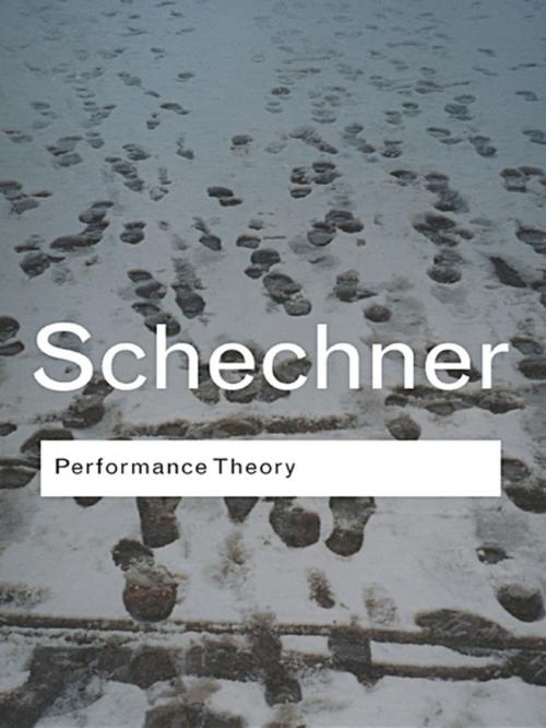 Cover of the book Performance Theory by Richard Schechner, Taylor and Francis