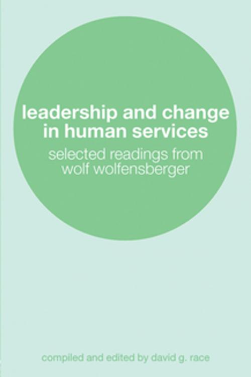 Cover of the book Leadership and Change in Human Services by , Taylor and Francis