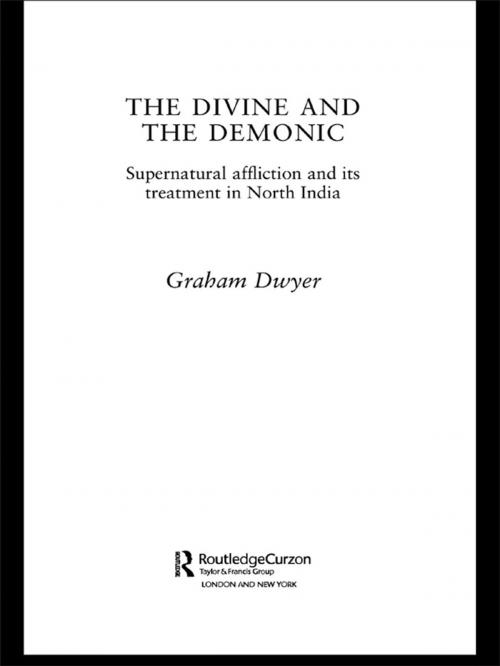Cover of the book The Divine and the Demonic by Dr Graham Dwyer, Taylor and Francis