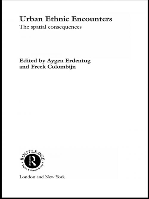 Cover of the book Urban Ethnic Encounters by , Taylor and Francis