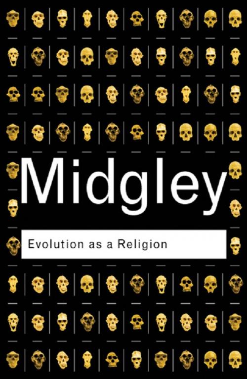 Cover of the book Evolution as a Religion by Mary Midgley, Taylor and Francis