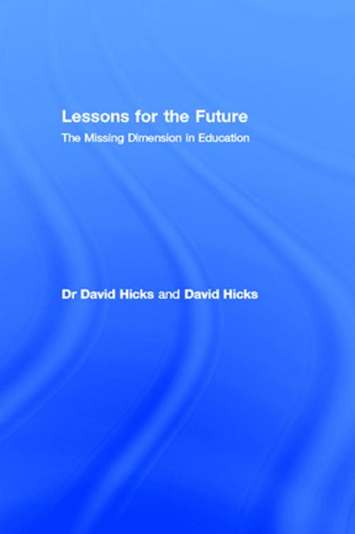 Cover of the book Lessons for the Future by Dr David Hicks, David Hicks, Taylor and Francis