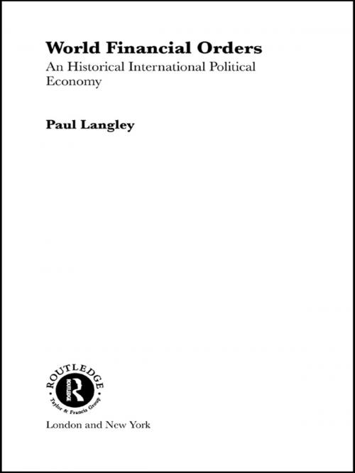 Cover of the book World Financial Orders by Paul Langley, Taylor and Francis