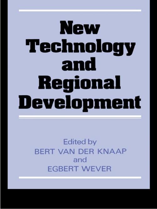 Cover of the book New Technology and Regional Development by , Taylor and Francis